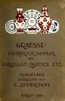 An illustration from Führer für sammler von Porzellan und Fayence, Steinzeug, Steingut usw : Vollständiges Verzeichnis der auf älterem Porzellan, Fayence, Steingut usw. befindlichen Marken (1919)