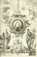 An illustration from Fiestas de la S. Iglesia Metropolitana, y Patriarcal de Sevilla : al nuevo culto del señor rey S. Fernando el Tercero de Castilla y de Leon : concedido a todas las iglesias de España, por la santidad de nuestro beatissimo padre Clemente X ... (1672)