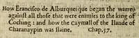 Picture 7 of 8 from The first booke of the Historie of the discouerie and conquest of the East Indias : enterprised by the Portingales in their daungerous nauigations in the time of King Don Iohn, the second of that name : vvhich historie conteineth much varietie of matter, very profitable for all nauigators and not vnpleasaunt to the readers (1582), leaf 256