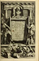 An illustration from Francisci Haraei Annales ducum seu principum Brabantiae totiusq. Belgii : tomi tres : quorum primo solius Brabantiae, secundo Belgii vniti principum res gestae, tertio belgici tumultus, vsque ad inducias anno M. DC. IX. pactas, enarrantur : cum ducum seu principum imaginibus, et breui rerum per omnem Europam illustrium narratione (1623)