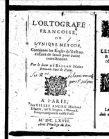 Picture 5 of 10 from L'Ortografe françoise, ou, L'Unique metode, contenant les règles qu'il est nécessaire de savoir pour écrire correctement [microforme] (1667), leaf 16