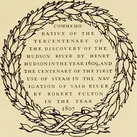 An illustration from The Hudson-Fulton celebration. Catalogue of an exhibition held in the Metropolitan Museum of Art; commemorative of the tercentenary of the discovery of the Hudson River by Henry Hudson in the year 1609, and the centenary of the first use of steam in the navigation of said river by Robert Fulton in the year 1807 (1909)