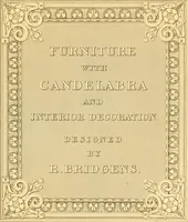 Picture 1 of 92 from Furniture with candelabra and interior decoration (1838), leaf 3
