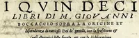 Picture 1 of 56 from Geneologia de gli dei : i quin deci libri di M. Giouanni Boccaccio, sopra la origine et discendenza di tutti gli dei de' gentili, con la spositione & sensi allegorici delle fauole, & con la dichiaratione dell'historie appartenenti à detta materia (1547), leaf 5