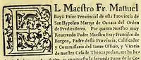 An illustration from Geografica descripcion de la parte septentrional, del polo artico de la America, y nueua iglesia de las Indias Occidentales, y sitio astronomico de esta Provincia de Predicadores de Antequera Valle de Oaxaca: en diez y siete grados del tropico de Cancer: debaxo de los aspectos, y radiaciones de planetas morales, que la fundaron con virtudes celestes, influyendola en santidad, y doctrina. (1674)