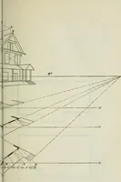 An illustration from Geometrical drawing, projection drawing, freehand and ornamental drawing, wash work and brush drawing, elementary perspective drawing, architectural drawing (1921)