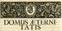 Picture 58 of 84 from Gloriosus Sanctus Romedius : ex comitibus de Thaur Andek, & Altae Guardiae dominis, vallis Annaniae in Tyroli apostolus, magnus thaumaturgus, & anachoreta, quem similem fecit Dominus in gloria sanctorum, & beatificavit illum in gloria (Eccli. 45) : nec non gloriosa domus comitum de Thun, illo Aggaei prophetae condecorata vaticinio, magna erit gloria domus istius (Cap. 2) (1699), leaf 203