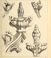 An illustration from Gothic ornaments, selected from various ancient buildings in England and France : exhibiting numerous specimens of every description of decorative detail, from the XIth. to the beginning of the XVIth. cent. (1900)