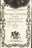 An illustration from Catalogo istorico dè pittori e scultori ferraresi, e delle opere loro : con in fine una nota esatta delle più celebri pitture delle chiese di Ferrara (1782)