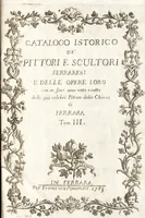 Picture 1 of 9 from Catalogo istorico dè pittori e scultori ferraresi, e delle opere loro : con in fine una nota esatta delle più celebri pitture delle chiese di Ferrara (1782), leaf 4