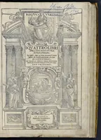 An illustration from I quattro libri dell'architettura di Andrea Palladio : ne' quali, dopo vn breue trattato de' cinque ordini, & di quelli auertimenti, che sono piu necessarij nel fabricare : si tratta delle case priuate, delle vie, dei ponti, delle piazze, dei xisti, et de' tempij (1581)