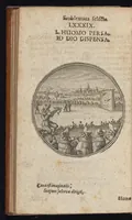 Picture 39 of 43 from Centuria exquisitissimorum symbolorum et emblematum : historiarum sacro-prophanarum moralium & politicarum cultoribus perquam utilis & necessaria : ex eruditissimis prisci & moderni saeculi auctoribus collecta, quae propter illorum praestantiam tanquam continuatio famosi Joachimi Camerarii intitulari potest (1680), leaf 181