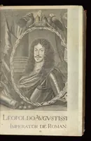 Picture 2 of 27 from Historia di Leopoldo Cesare : continente le cose più memorabili successe in Europa, dal 1656 sino al 1670 (1670), leaf 18