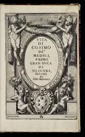 An illustration from Vita di Cosimo de' Medici, primo gran dvca di Toscana (1586)