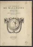 Picture 2 of 17 from Le Temple de malateste de Rimini : architecture de Leon Baptiste Alberti de Florence (1794), leaf 6