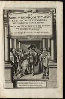 Picture 3 of 23 from Les noms, surnoms, qualitez, armes, et blasons des cheualiers et officiers de l'Ordre du S. Esprit : creez par Louis le Iuste, XIII du nom, roy de France et de Navarre, a Fontainebleau, le 14 May 1633 : auec les figures en taille-douces, curieusement grauées, et representant au vray les ceremonies et vestemens desdits sieurs cheualiers : et vn ample discours sur ce qui s'y est passé (1634), leaf 6