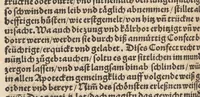 An illustration from Der erste [-ander] Theyl der kleynen teütschen Apoteck, Confect oder Latwergen Büchlins : darin[n] begriffen warhafftige, künstliche, gerechte Vnderweysung vn[nd] Anzeygung aller Latwergen, Confect, Conseruen, Einbeytzungen vnnd Einmachungen von macherley Früchten, Blůmen, Kreüttern vn[nd] Wurtzeln, sampt andern künstlichen vnd anmütigen Stucken, wie solche inn den Apotecken gemacht vnd inn grossem Werdt gehalten vnd verkaufft werden ... auch nützliche Erklärung der Natur, Krafft vnnd Würckung diser Stuck, warzů ein jedes nutzlich gebraucht werden mög zeitlichs Leben zůerhalten vnd schwäre Kranckheyt zůuertreiben (1559)