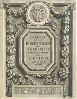Picture 2 of 67 from Le cabinet de la Bibliotheque de Sainte Genevieve : divisé en deux parties : contenant les antiquitez de la réligion des chrétiens, des Egyptiens, & des Romains; des tombeaux, des poids & des médailles; de monnoyes, des pierres antiques gravées, & des mineraux ... (1692), leaf 4