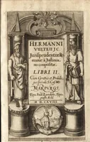Picture 1 of 2 from Hermanni Vulteii JC. Jurisprudentiae romanae à Justiniano compositae libri II (1618), leaf 4