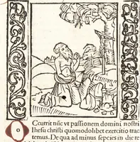 An illustration from Speculum passionis Domini Nostri Ihesu Christi : in quo relucẽt hec omnia singulariter vere & absolute, puta omnis p[er]fectio yerarchie, omniũ fidelium beatitudo, omnes virtutes, dona, fructus, et spiritualiũ bonorũ omnium efficacia, quod in fine prime partis huius speculi manifestissime cõprobat̃ (1507)