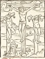 An illustration from Speculum passionis Domini Nostri Ihesu Christi : in quo relucẽt hec omnia singulariter vere & absolute, puta omnis p[er]fectio yerarchie, omniũ fidelium beatitudo, omnes virtutes, dona, fructus, et spiritualiũ bonorũ omnium efficacia, quod in fine prime partis huius speculi manifestissime cõprobat̃ (1507)