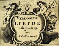 An illustration from Gulden-spiegel; ofte, Opweckinge tot christelijke deugden, afgebeeld in twee deelen ... Noch is hier by-gevoeght Thamars ontschaking; of, De verdoolde liefde van Ammon. Als mede de Vermaeckelijcke bruylofts-kroon ... gerijmt door Jacob Coenraeds Mayvogel (1699)