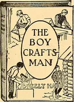 Picture 310 of 310 from Handicraft for handy boys; practical plans for work and play, with many ideas for earning money (1911), leaf 517