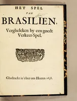 Picture 2 of 3 from Het spel van Brasilien, vergheleken by een goedt verkeer-spel (1638), leaf 7