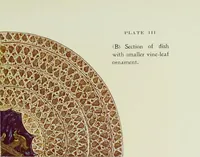 An illustration from Hispano-Moresque ware of the XV. century : a contribution to its history and chronology based upon armorial specimens (1904)