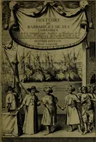 Picture 2 of 133 from Histoire de Barbarie, et de ses Corsaires. Des royavmes, et des villes d'Alger, de Tvnis, de Salé, [et] de Tripoly. Divisée en six livres. Ov il est traitté de levr govvernement, de leurs moeurs, de leurs cruautez, de leurs brigandages, de leurs sortileges, [et] de plusieurs autres particularitez remarquables. Ensemble des grandes miseres et des crvels tourmens qu'endurent les Chrestiens captifs parmy ces infideles (1649), leaf 4