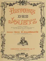 Picture 1 of 338 from Histoire des jouets : ouvrage contenant 250 illustrations dans le texte et 100 gravures hors texte dont 50 planches coloriées à l'aquarelle (1902), leaf 9