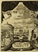 Picture 2 of 14 from Historia orbis terrarum, geographica et civilis, de variis negotiis : nostri potiss. & superioris seculi, aliisve rebus selectioribus (1680), leaf 6