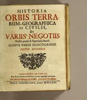 Picture 3 of 14 from Historia orbis terrarum, geographica et civilis, de variis negotiis : nostri potiss. & superioris seculi, aliisve rebus selectioribus (1680), leaf 7