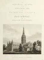 Picture 1 of 22 from An historical account of the Episcopal see, and cathedral church, of Sarum, or Salisbury : comprising biographical notices of the bishops : the history of the establishment, from the earliest period : and a description of the monuments : illustrated with engravings (1814), leaf 6