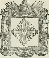 Picture 137 of 152 from Historie cronologiche dell' origine degl' ordini militari e di tutte le religione caualleresche infino ad hora instituite nel mondo : insegne, croci, stendardi, habiti capitolari ò di ceremonia, statuti, e constituzioni di cadaun'ordine : guerre campali e nauali, azioni, fatti celebri, & imprese de caualieri; confederazioni, trattati, paci, & auuenimenti per difesa del Nome Christiano, e propagazione della fede cattolica : serie di tutti i prencipi gran maestri, ordini di dame, e degl' infedeli &c. con le loro diuise (1692), leaf 405