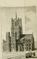 An illustration from The history and antiquities of the conventual and cathedral church of Ely : from the foundation of the monastery, A.D. 673 to the year 1771 : illustrated with copper-plates (1771)