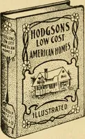 Picture 143 of 144 from Hodgson's modern house building : perspective views and floor plans of fifty low and medium priced houses ; full and complete working plans and specifications of any of these houses will be mailed at the low prices named, on the same day the order is received ; illustrated (1905), leaf 145