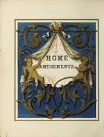 An illustration from Home amusements : a choice collection of riddles, charades, rebuses, conundrums, parlour games, and forfeits (1840)