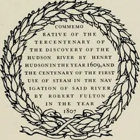 Picture 1 of 137 from The Hudson-Fulton celebration. Catalogue of an exhibition held in the Metropolitan museum of art commemorative of the tercentenary of the discovery of the Hudson River by Henry Hudson in the year 1609, and the centenary of the first use of steam in the navigation of said river by Robert Fulton in the year 1807 ... New York, September to November, MCMIX (1909), leaf 6