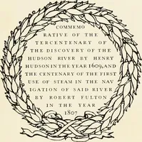 An illustration from The Hudson-Fulton celebration. Catalogue of an exhibition held in the Metropolitan Museum of Art; commemorative of the tercentenary of the discovery of the Hudson River by Henry Hudson in the year 1609, and the centenary of the first use of steam in the navigation of said river by Robert Fulton in the year 1807 (1909)