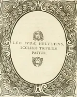 Picture 44 of 138 from Icones, id est, Verae imagines virorvm doctrina simvl et pietate illvstrivm, qvorvm praecipuè ministerio partim bonarum literarum studia sunt restituta, partim vera religio in variis orbis christiani regionibus, nostra patrúmque memoria fuit instaurata: additis eorundem vitae & operae descriptionibus, quibus adiectae sunt nonnullae picturae quas emblemata vocant (1580), leaf 121