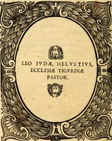Picture 41 of 134 from Icones, id est verae imagines virorum doctrina simul et pietate illustrium, quorum praecipuè ministerio partim bonarum literarum studia sunt restituta, partim vera religio in variis orbis Christiani regionibus, nostra patrúmque memoria fuit instaurata: additis eorundem vitae & operae descriptionibus, quibus adiectae sunt nonnullae picturae quas emblemata vocant (1580), leaf 117