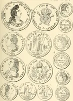 Picture 100 of 388 from Illustrated encyclopaedia of gold and silver coins of the world; illustrating the modern, ancient, current and curious, from A.D. 1885 back to B.C. 700 (1886), leaf 120