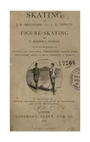 An illustration from Skating; Figure Skating (the Badminton Library of Sports and Pastimes) (1892)