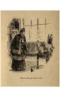 Picture 2 of 9 from Puppets at Large: Scenes and Subjects, from Mr. Punch’s Show (1897), leaf 30