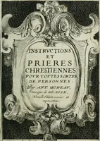 An illustration from Instrvctions et prières chrétiennes povr tovtes sortes de personnes (1649)