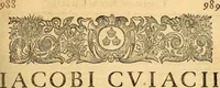 An illustration from Jacobi Cuiacii ic. praestantissimi Opera omnia in decem tomos distributa : quibus continentur tam priora, sive quæ ipse superstes edi curauit; quam posteriora, sive quae post obitum eius edita sunt, vel nunc primum prodeunt (1658)
