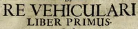 Picture 4 of 36 from Joannis Schefferi Argentoratensis De re vehiculari veterum libri duo. Accedit Pyrrhi Ligorii V.C. De vehiculis fragmentum : nunquam ante publicatum, ex bibliotheca Sereniss. Reg. Christinae, cum ejusdem I. Schefferi Arg. annotationibus (1671), leaf 15