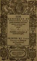 Picture 1 of 11 from Job expounded by Theodore Beza : partly in manner of a commentary, partly in manner of a paraphrase ; faithfully translated out of Latine into English (1589), leaf 6
