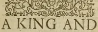 An illustration from A king, and no king : acted at the Blacke-Fryars, by His Maiesties Seruants (1631)